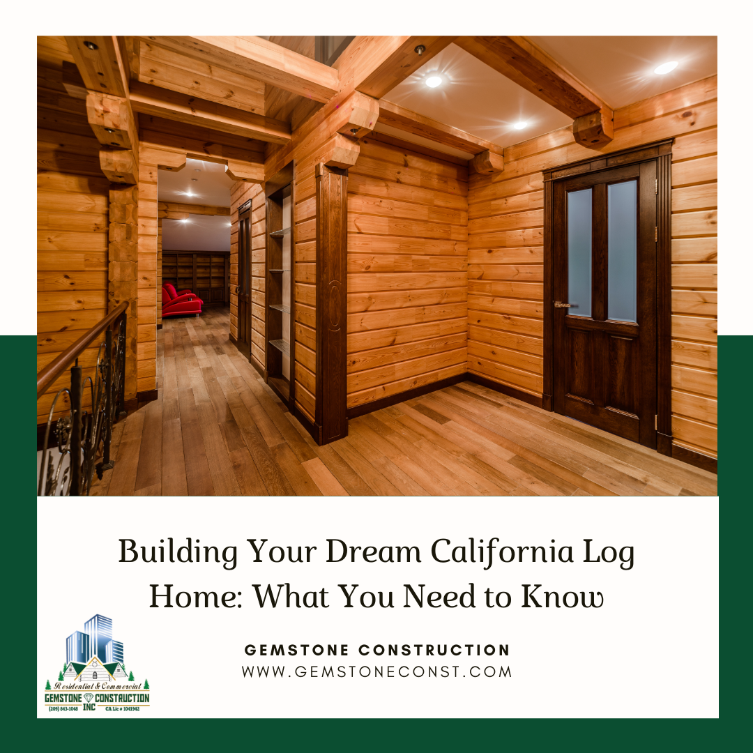 From Vision to Reality: Building Your Custom California Log Cabin